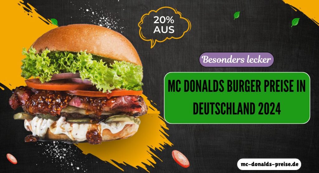 Mc Donalds Burger Preise in Deutschland 2024